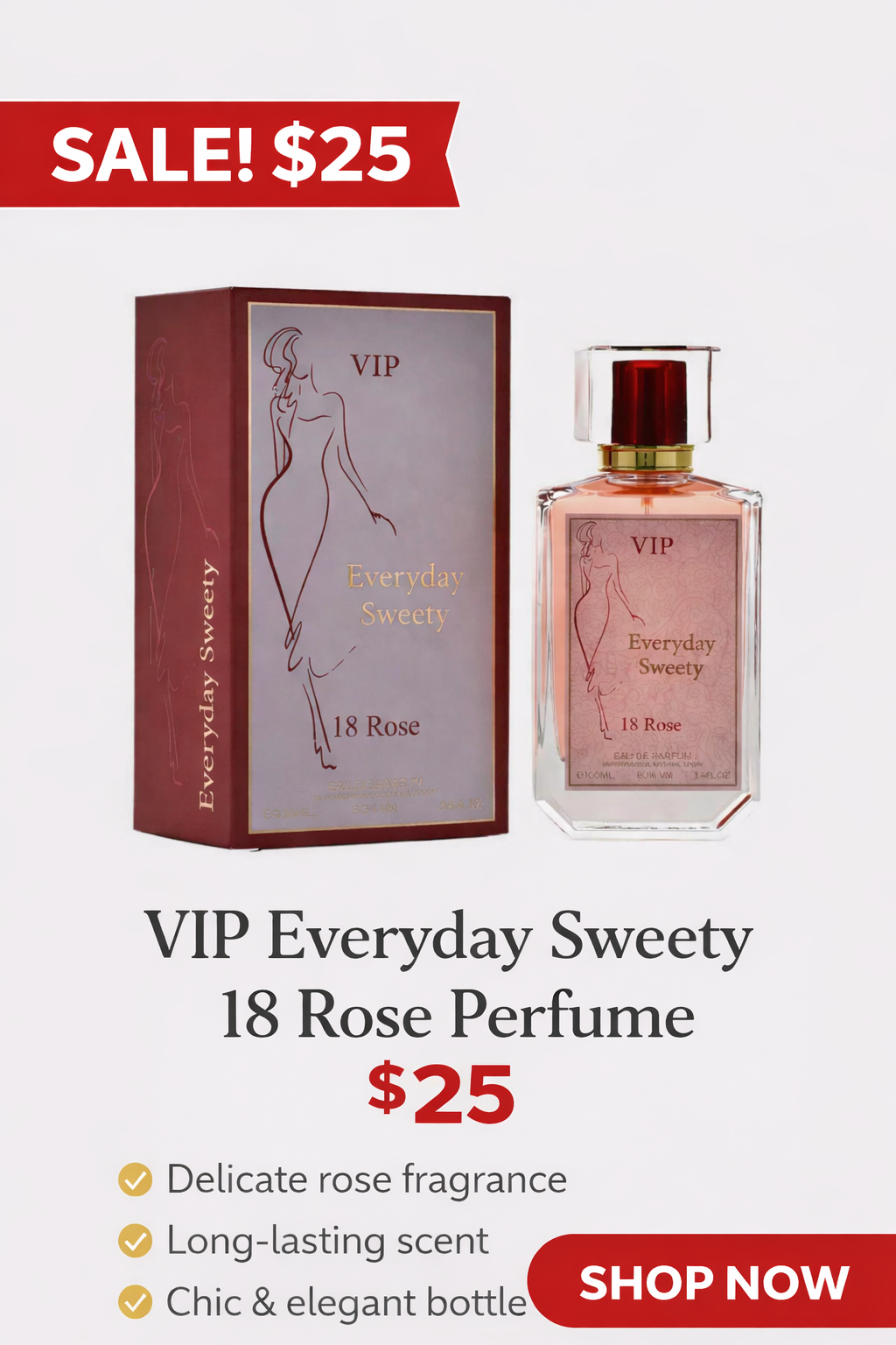 VIP Everyday Sweety – 18 Rose Perfume